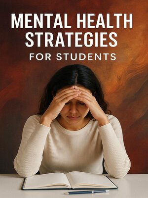 cover image of Mental Health Strategies for Students